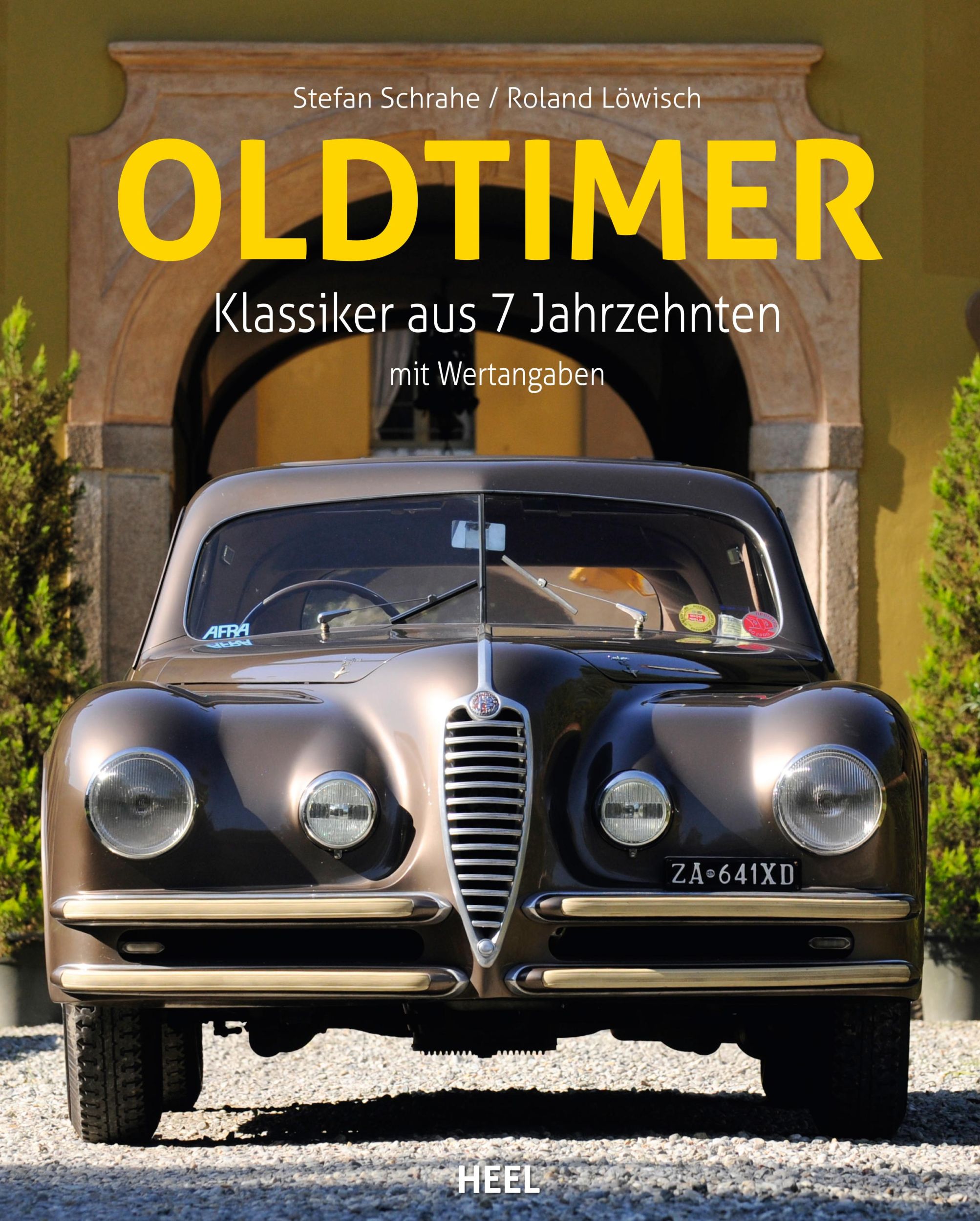 Cover: 9783868526349 | Oldtimer | Klassiker aus 6 Jahrzehnten ... und was sie heute wert sind