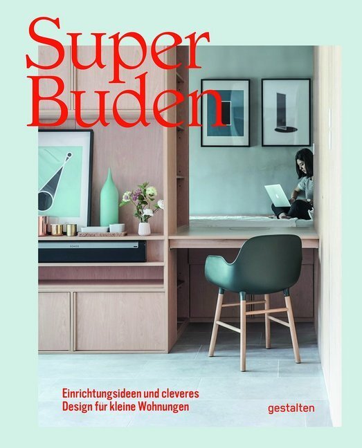 Cover: 9783899555394 | Super Buden | Robert Klanten (u. a.) | Buch | 256 S. | Deutsch | 2018