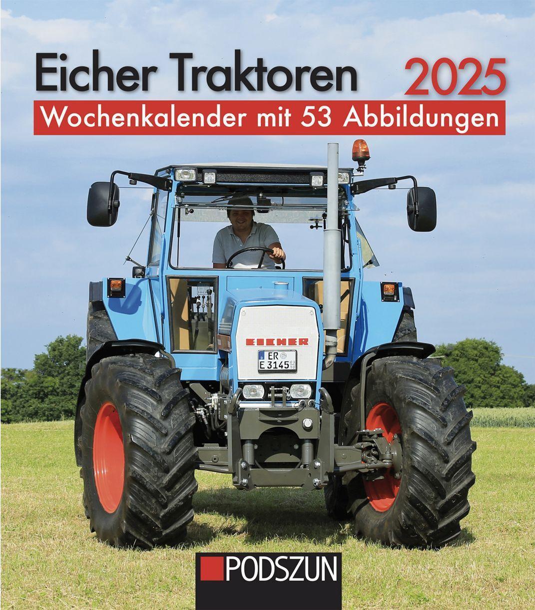 Cover: 9783751611190 | Eicher Traktoren 2025 | Wochenkalender mit 53 Abbildungen | Kalender