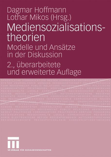 Cover: 9783531165851 | Mediensozialisationstheorien | Modelle und Ansätze in der Diskussion