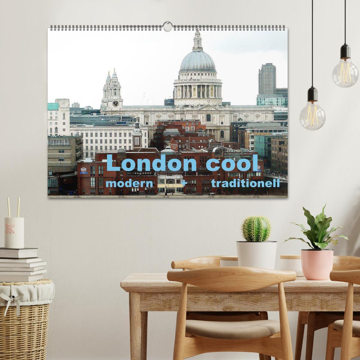 Bild: 9783435760718 | London cool - modern + traditionell (Wandkalender 2025 DIN A2...