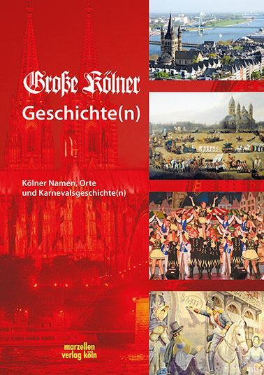 Cover: 9783937795454 | Große Kölner Geschichte(n) | Euler-Schmidt | Buch | 240 S. | Deutsch