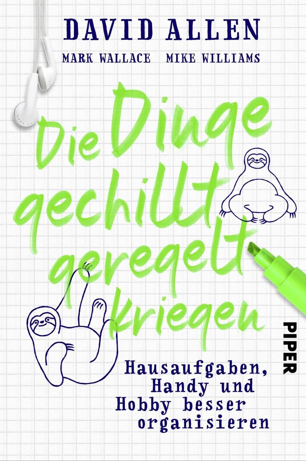 Cover: 9783492062213 | Die Dinge gechillt geregelt kriegen | David Allen | Taschenbuch | 2020