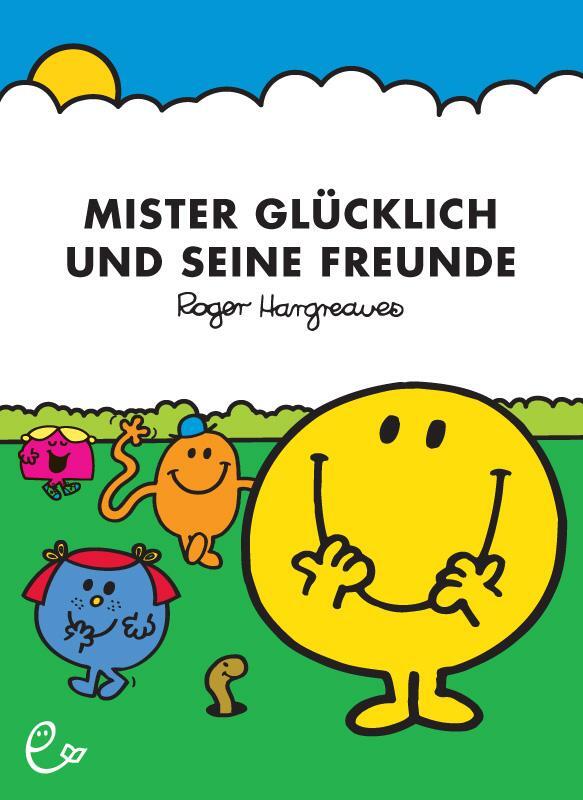 Cover: 9783941172852 | Mister Glücklich und seine Freunde | Roger Hargreaves | Buch | 128 S.