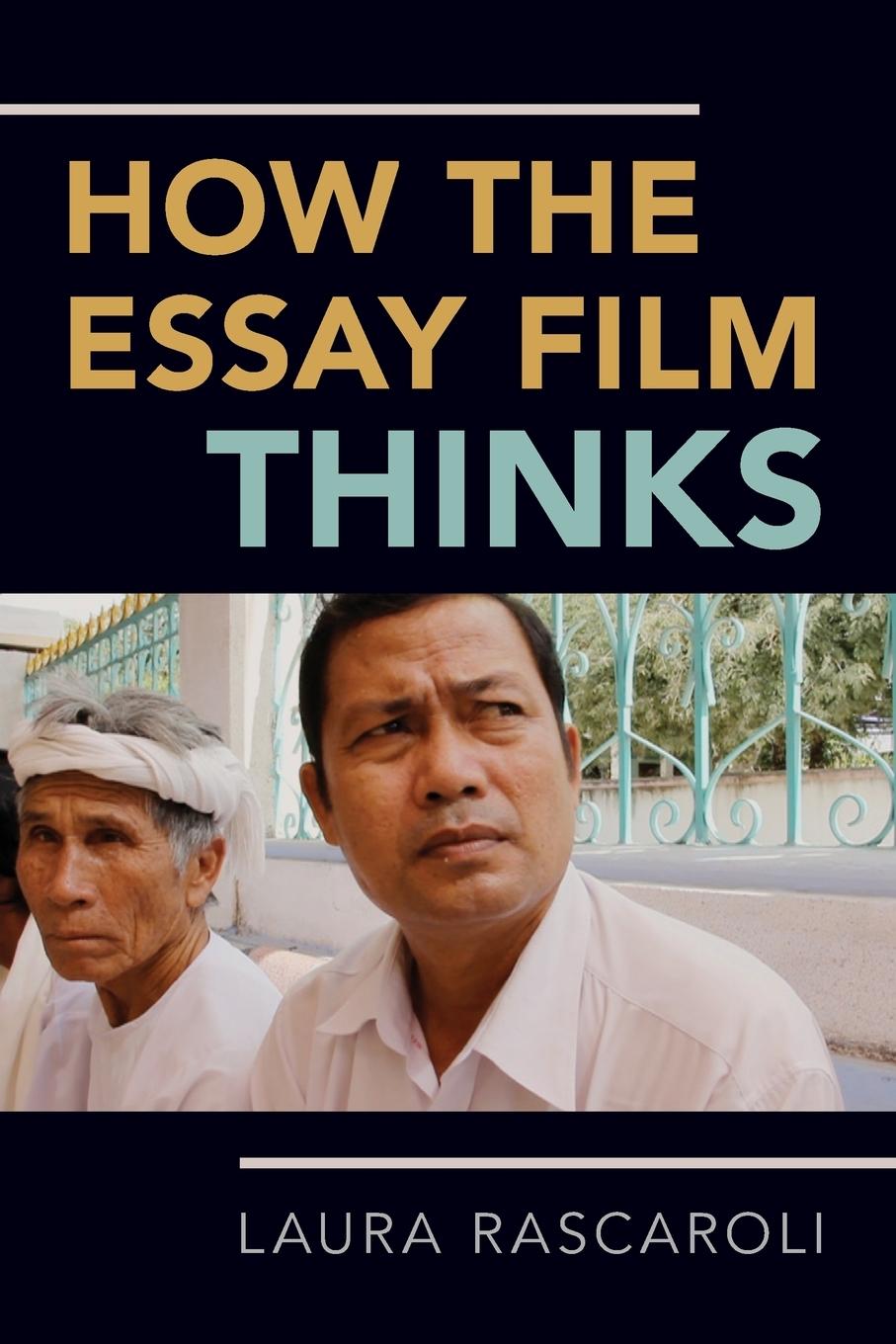 Cover: 9780190238254 | HOW THE ESSAY FILM THINKS P | Laura Rascaroli | Taschenbuch | Englisch