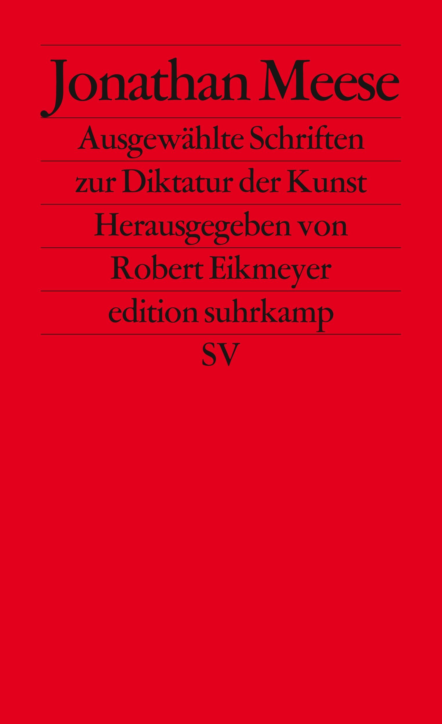 Cover: 9783518126561 | Ausgewählte Schriften zur Diktatur der Kunst | Jonathan Meese | Buch