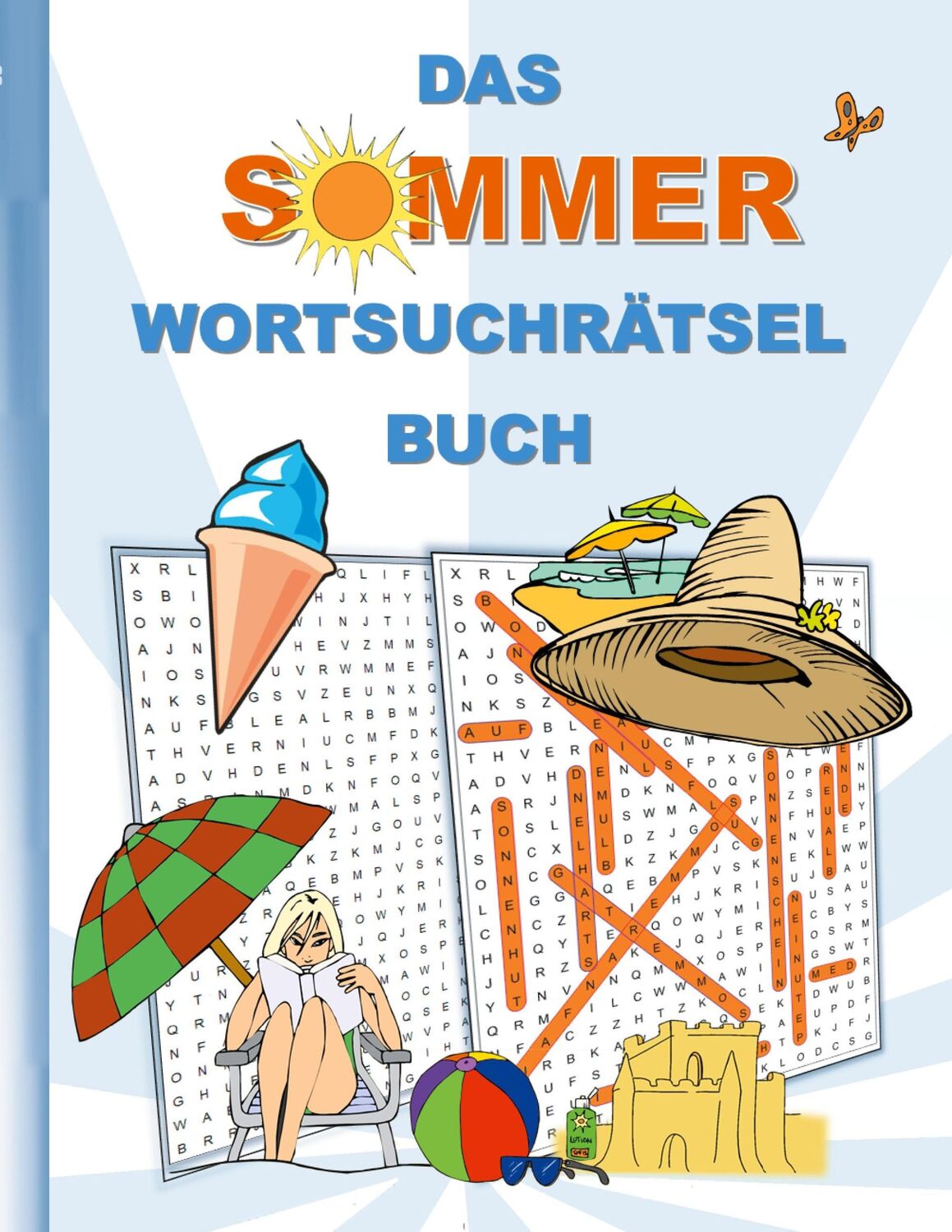 Cover: 9783754353134 | DAS SOMMER WORTSUCHRÄTSEL BUCH | Brian Gagg | Taschenbuch | Paperback