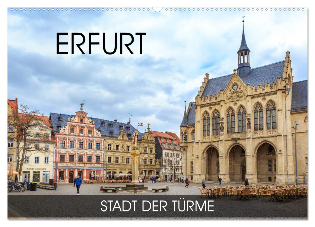 Cover: 9783435320707 | Erfurt - Stadt der Türme (Wandkalender 2025 DIN A2 quer), CALVENDO...