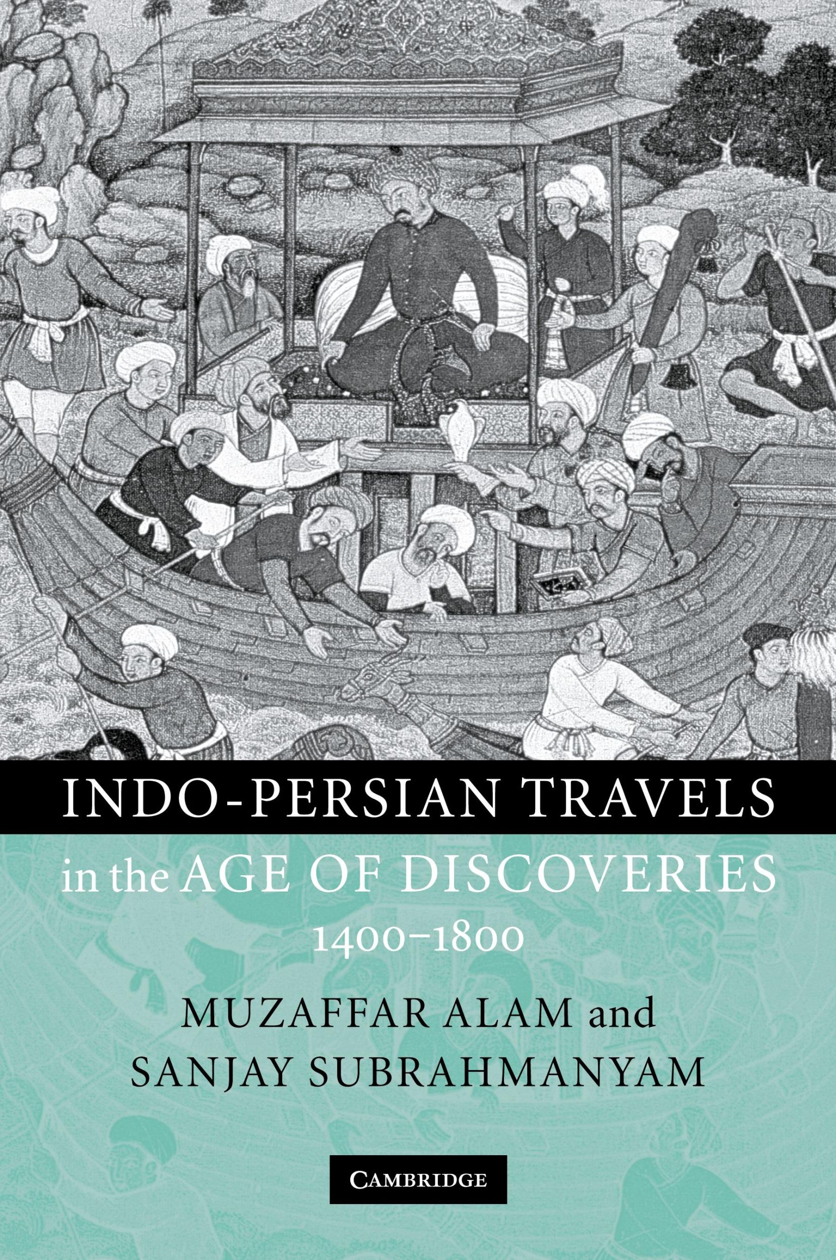 Cover: 9780521129558 | Indo-Persian Travels in the Age of Discoveries 1400-1800 | Taschenbuch