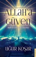 Cover: 9786256209923 | Allaha Güven | Rabb'in Seni Asla Unutmaz | Ugur Kosar | Taschenbuch