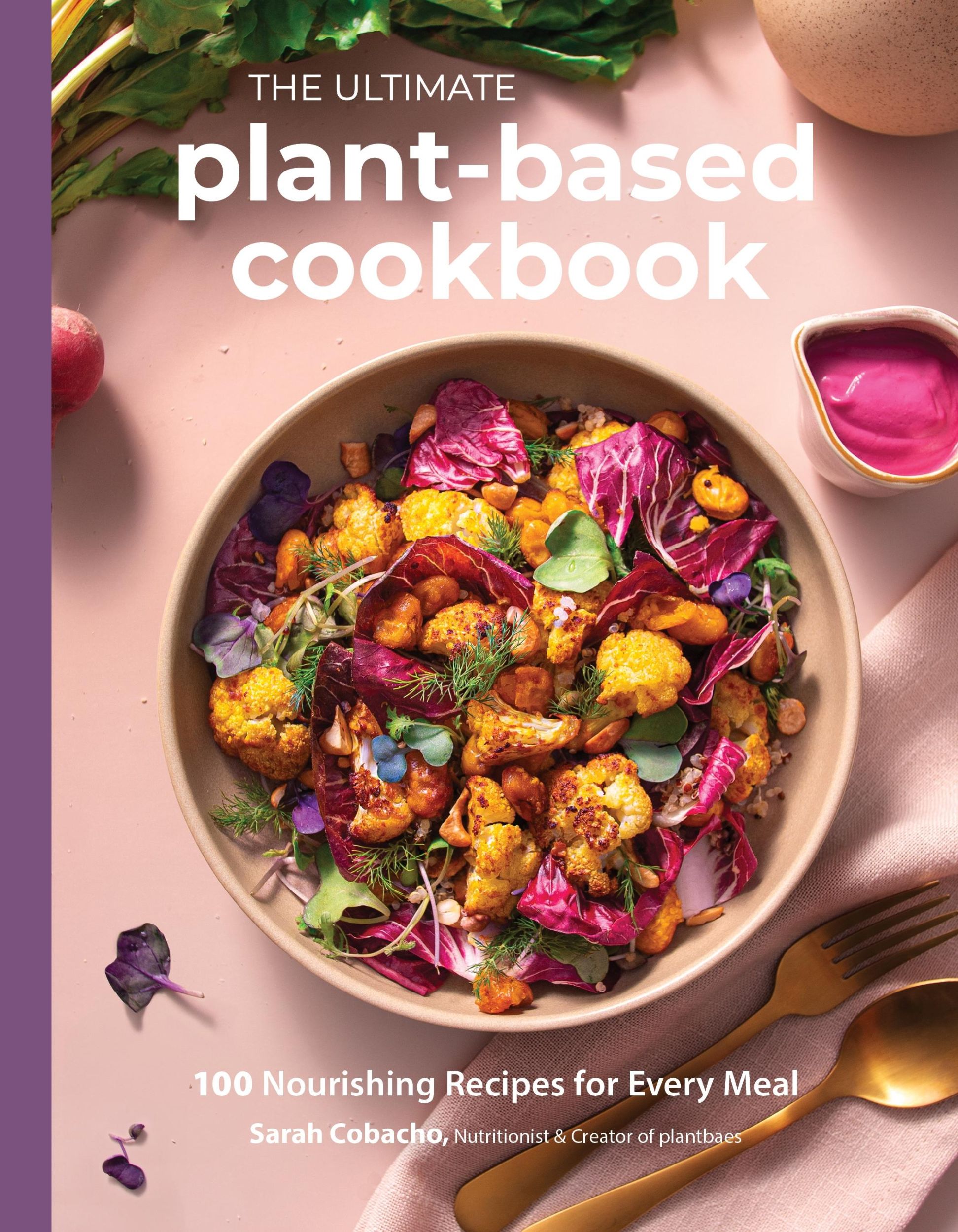 Cover: 9798890039866 | The Ultimate Plant-Based Cookbook | Sarah Cobacho | Taschenbuch | 2024