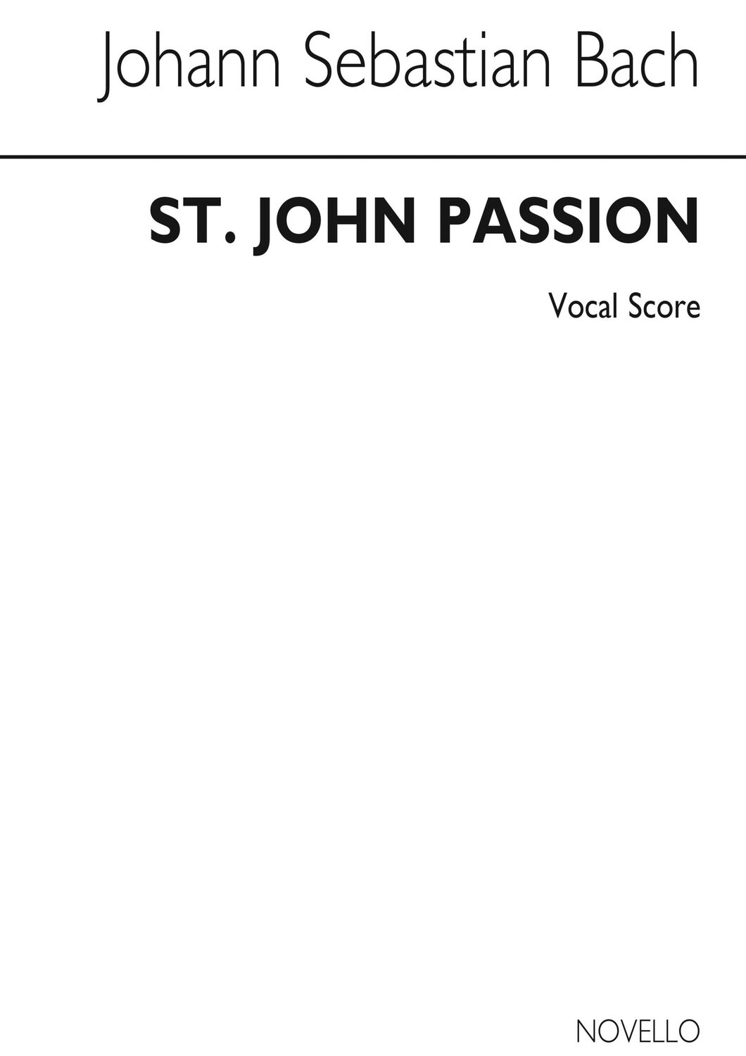 Cover: 9780853605096 | St John Passion - Old Novello Edition | Johann Sebastian Bach