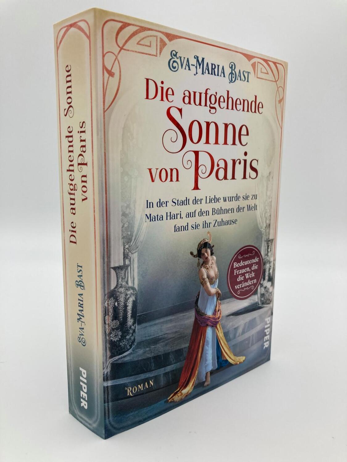 Bild: 9783492062596 | Die aufgehende Sonne von Paris | Eva-Maria Bast | Taschenbuch | 400 S.