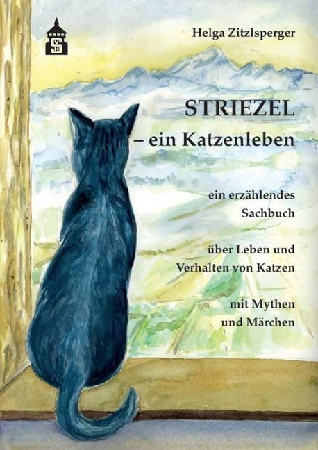 Cover: 9783834016904 | Striezel - ein Katzenleben | Helga Zitzlsperger | Buch | Deutsch