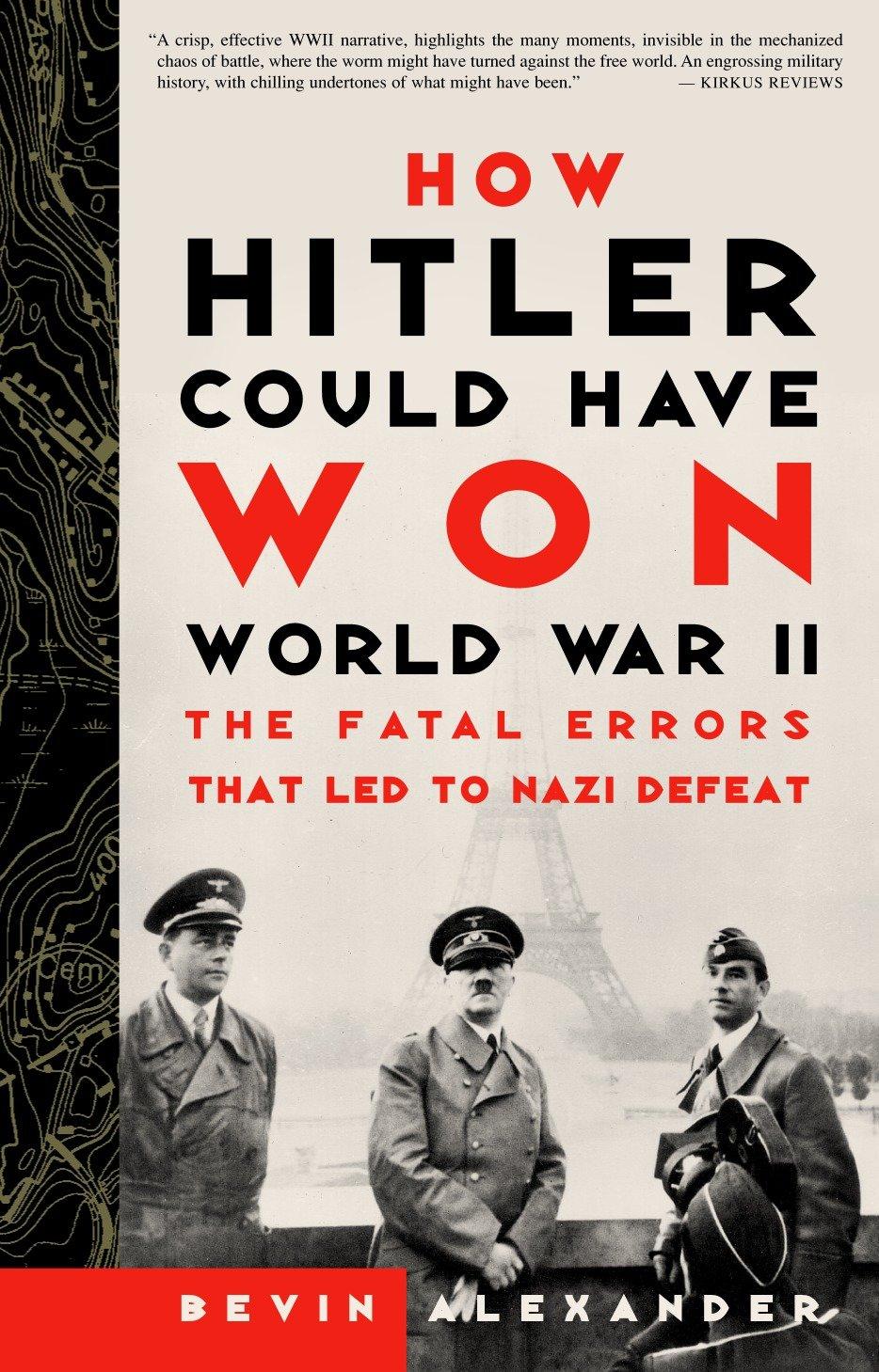 Cover: 9780609808443 | How Hitler Could Have Won World War II | Bevin Alexander | Taschenbuch