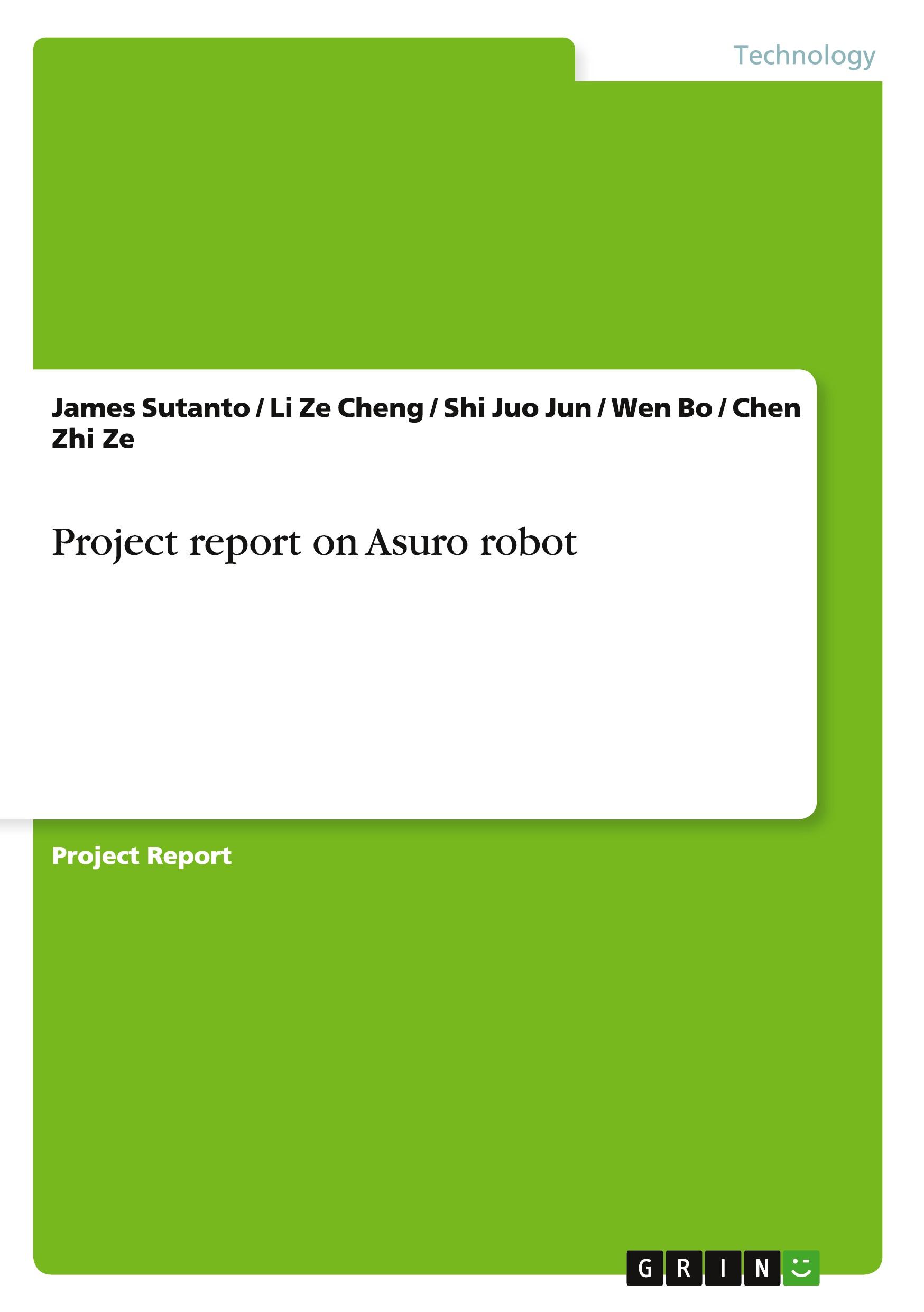 Cover: 9783668110816 | Project report on Asuro robot | James Sutanto (u. a.) | Taschenbuch