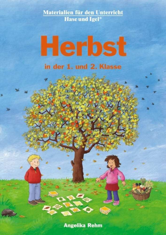 Cover: 9783863163945 | Herbst in der 1. und 2. Klasse | Neuausgabe | Angelika Rehm (u. a.)