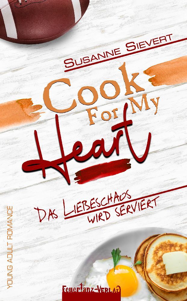 Cover: 9783910619005 | Cook For My Heart | Das Liebeschaos wird serviert | Sievert Susanne