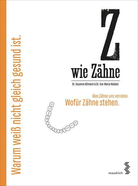 Cover: 9783990020258 | Z wie Zähne | Susanne Altmann (u. a.) | Buch | 192 S. | Deutsch | 2016