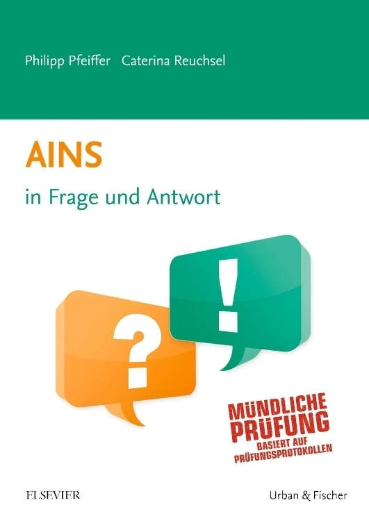 Cover: 9783437417252 | AINS in Frage und Antwort | Philipp Pfeiffer (u. a.) | Taschenbuch