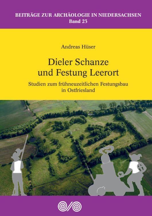 Cover: 9783896469434 | Dieler Schanze und Festung Leerort | Andreas Hüser | Buch | Deutsch