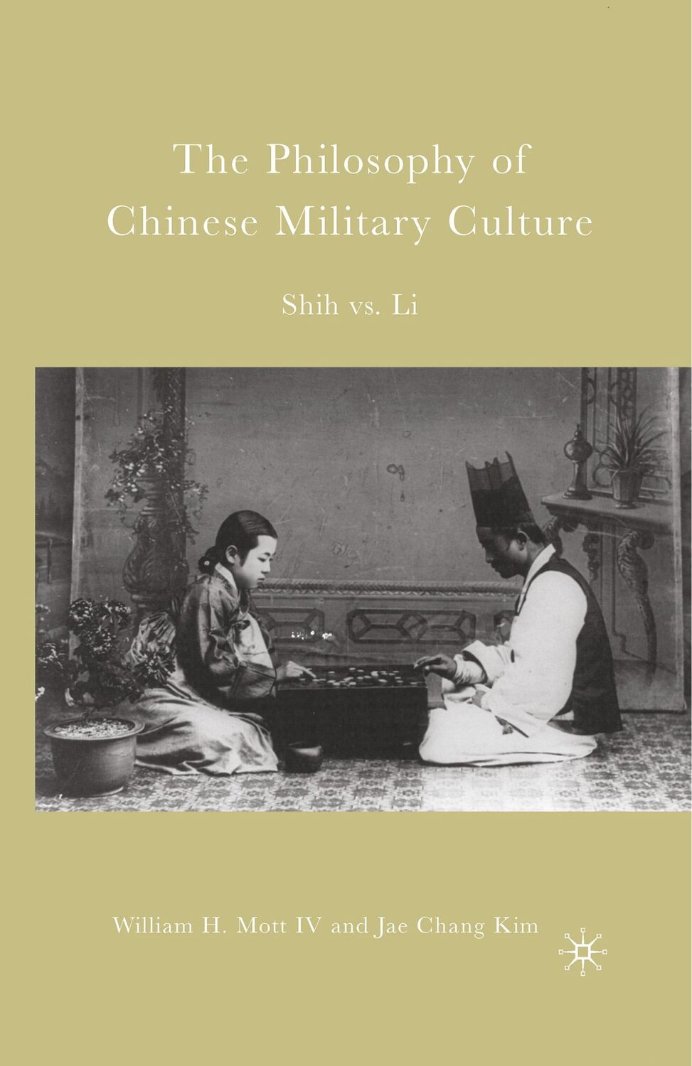 Cover: 9781349533268 | The Philosophy of Chinese Military Culture | Shih vs. Li | Kim (u. a.)