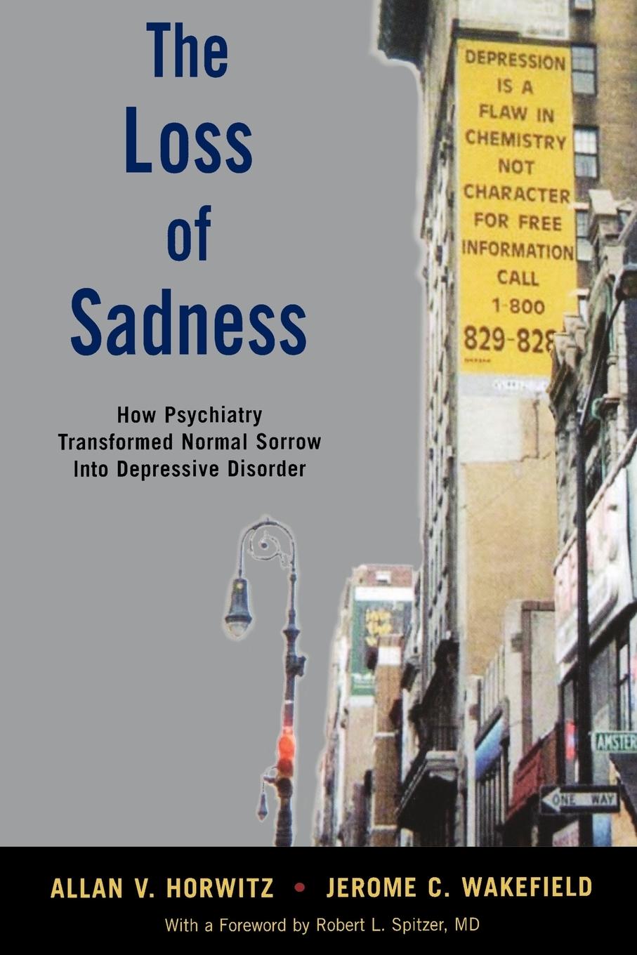 Cover: 9780199921577 | The Loss of Sadness | Allan V. Horwitz (u. a.) | Taschenbuch | 2012