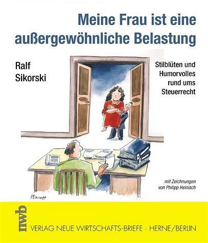 Cover: 9783482523816 | Meine Frau ist eine außergewöhnliche Belastung | Ralf Sikorski | Buch