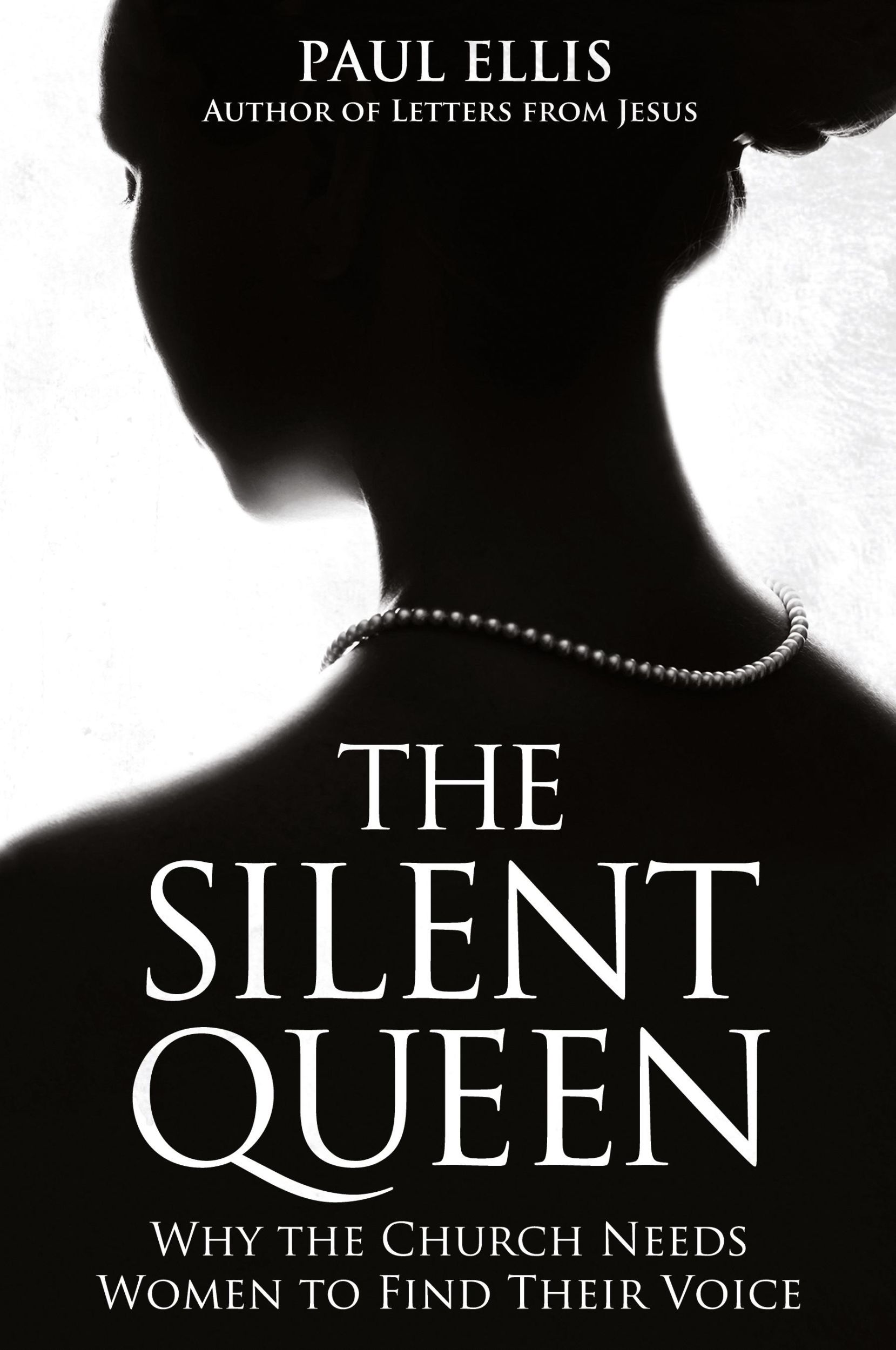 Cover: 9781927230633 | The Silent Queen | Why the Church Needs Women to Find their Voice