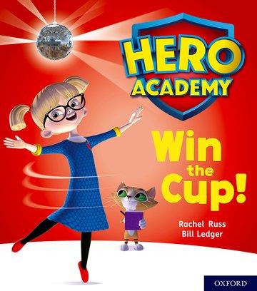 Cover: 9780198416067 | Hero Academy: Oxford Level 3, Yellow Book Band: Win the Cup! | Russ