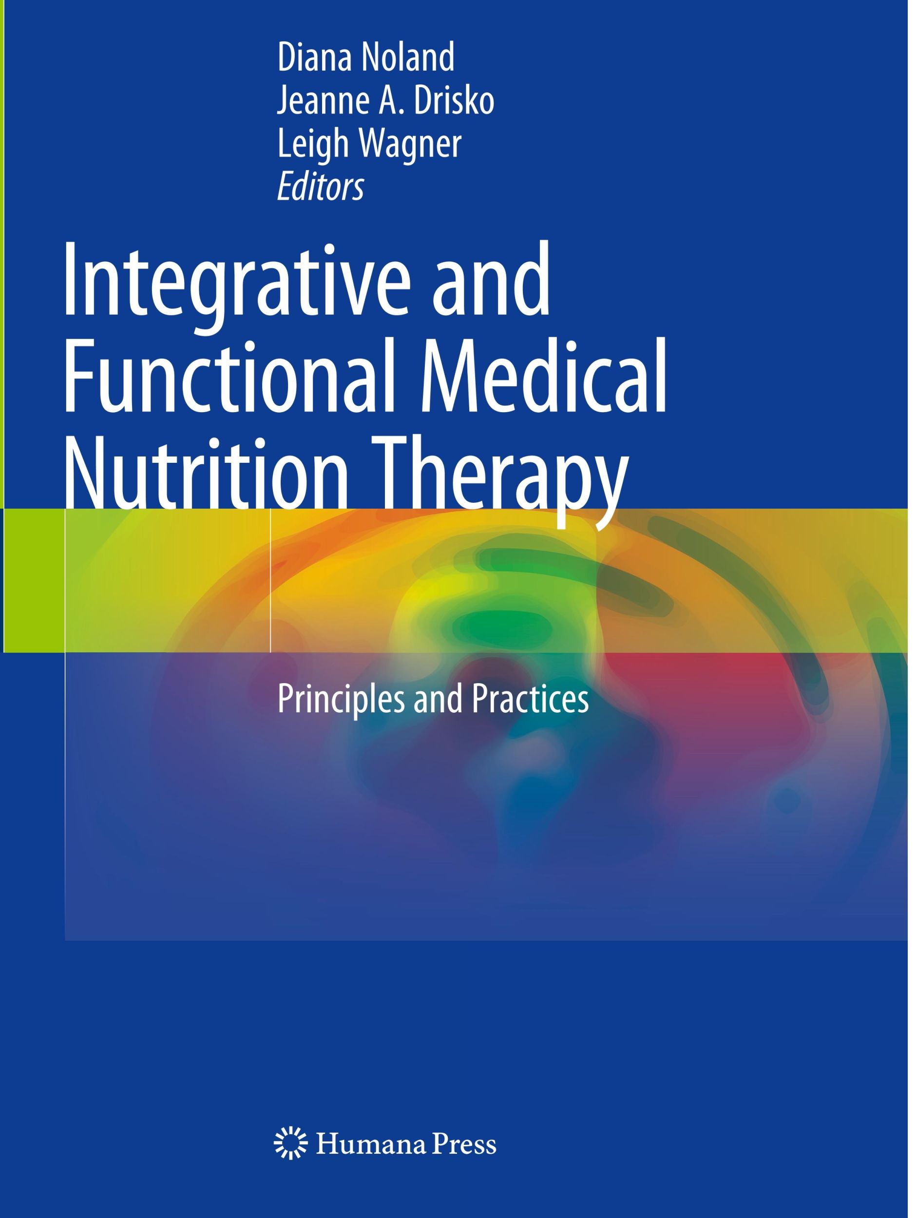 Cover: 9783030307325 | Integrative and Functional Medical Nutrition Therapy | Noland (u. a.)