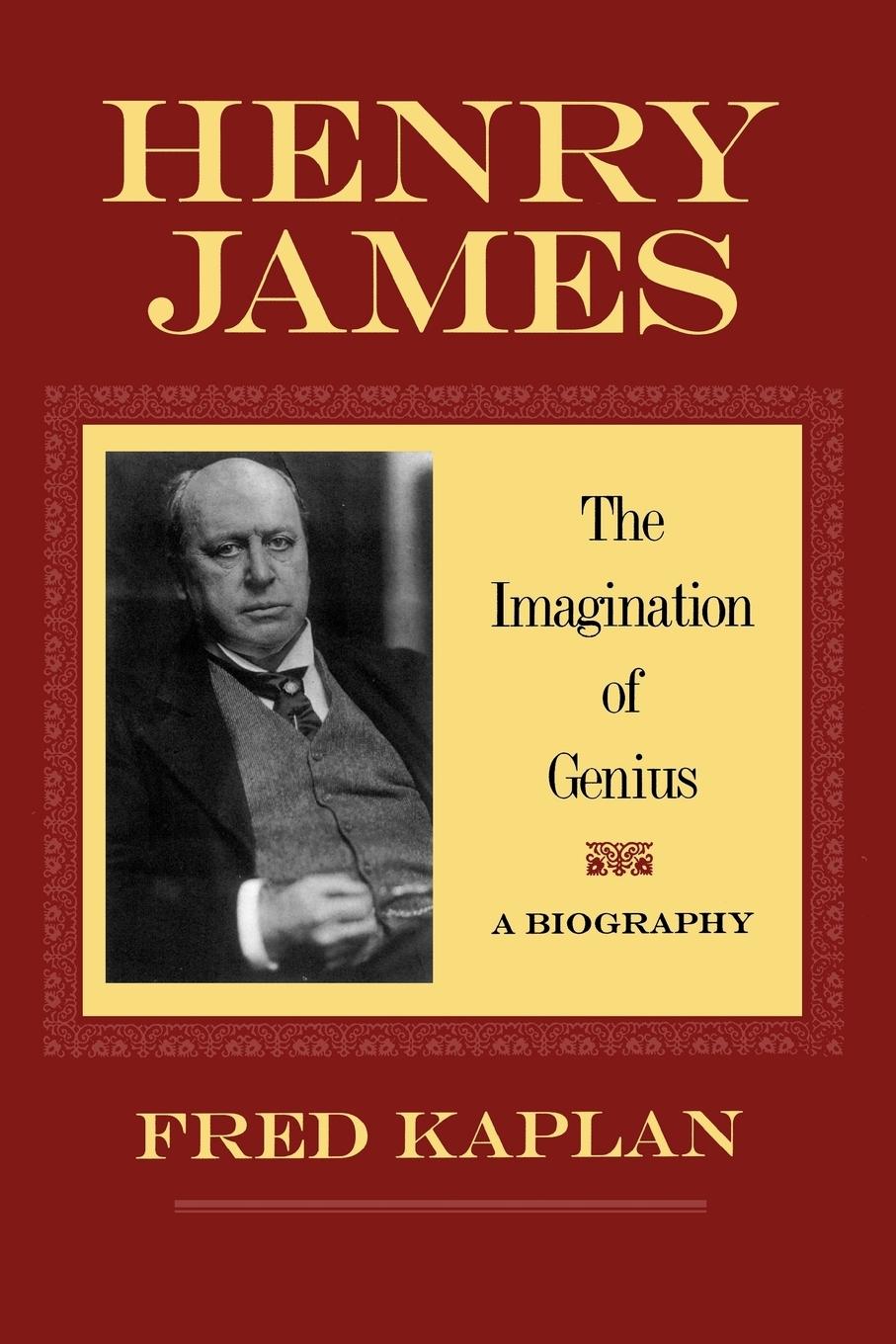 Cover: 9780801862717 | Henry James | The Imagination of Genius, a Biography | Fred Kaplan