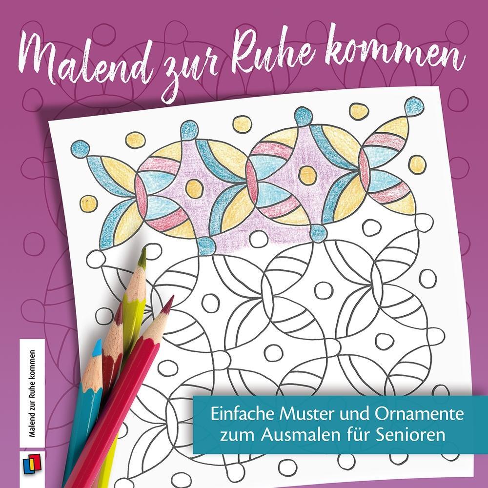 Cover: 9783834640789 | Malend zur Ruhe kommen - Einfache Muster und Ornamente zum Ausmalen...