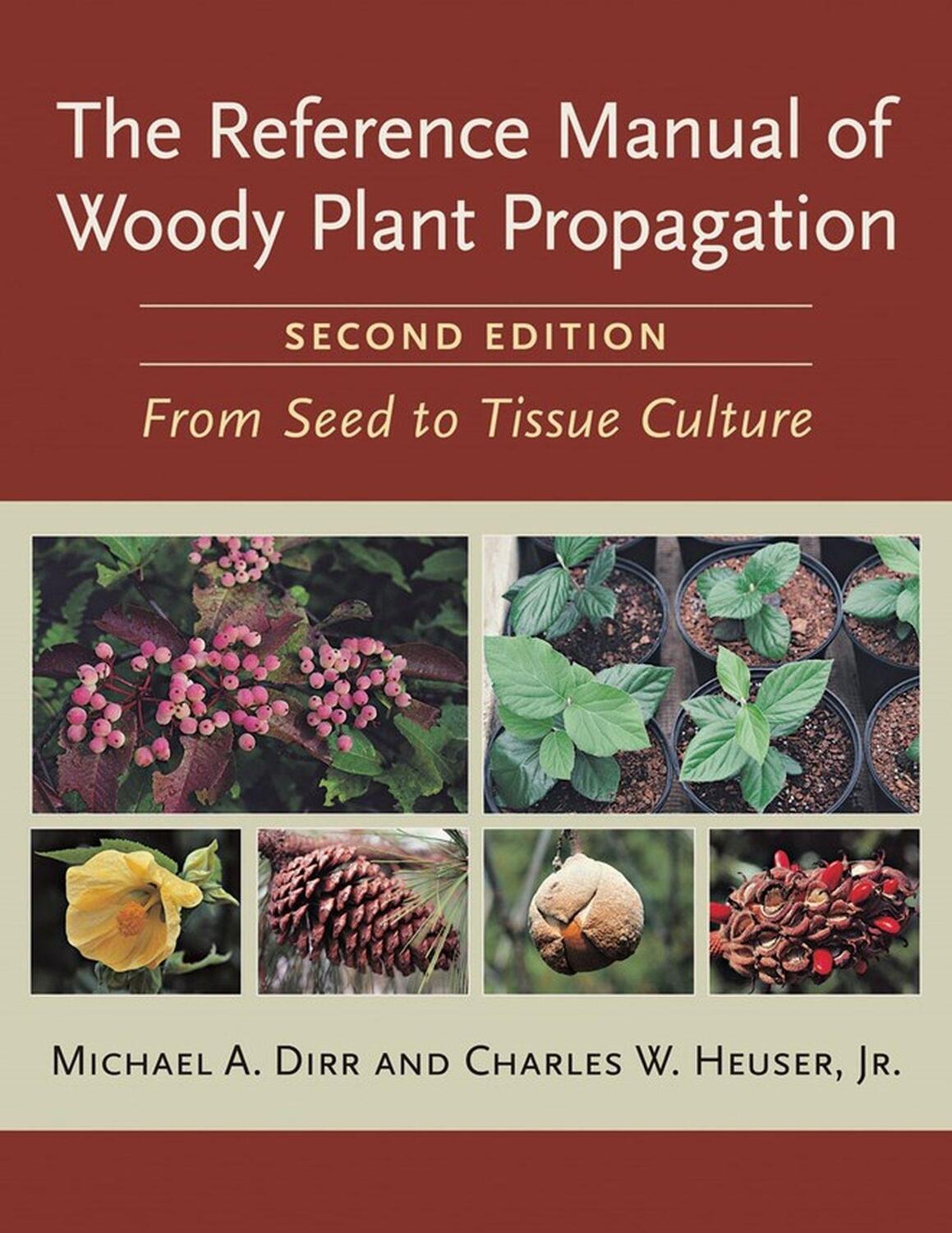 Cover: 9781604690040 | The Reference Manual of Woody Plant Propagation | Dirr (u. a.) | Buch