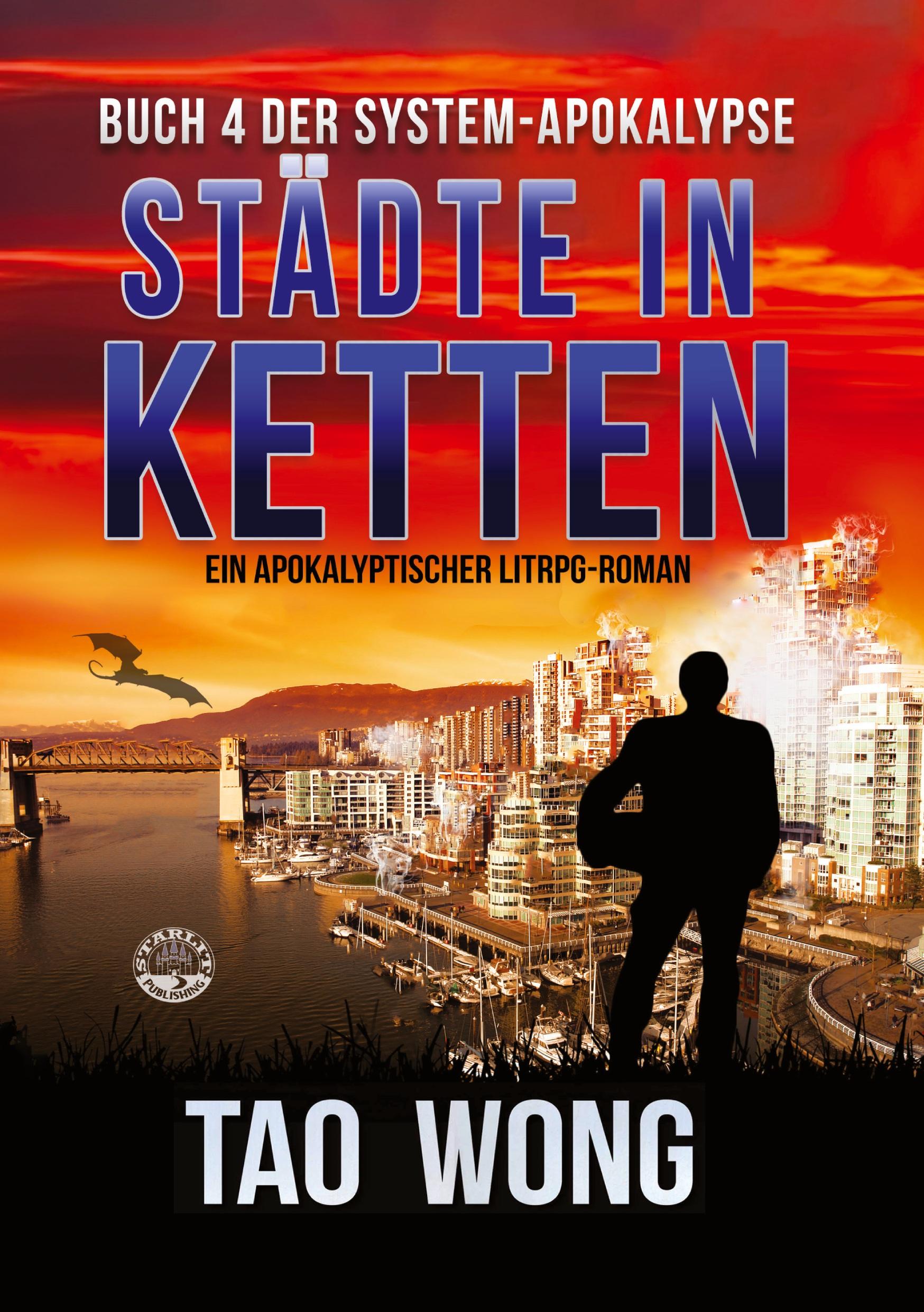 Cover: 9783754674727 | Städte in Ketten | Ein Apokalyptischer LitRPG-Roman | Tao Wong | Buch