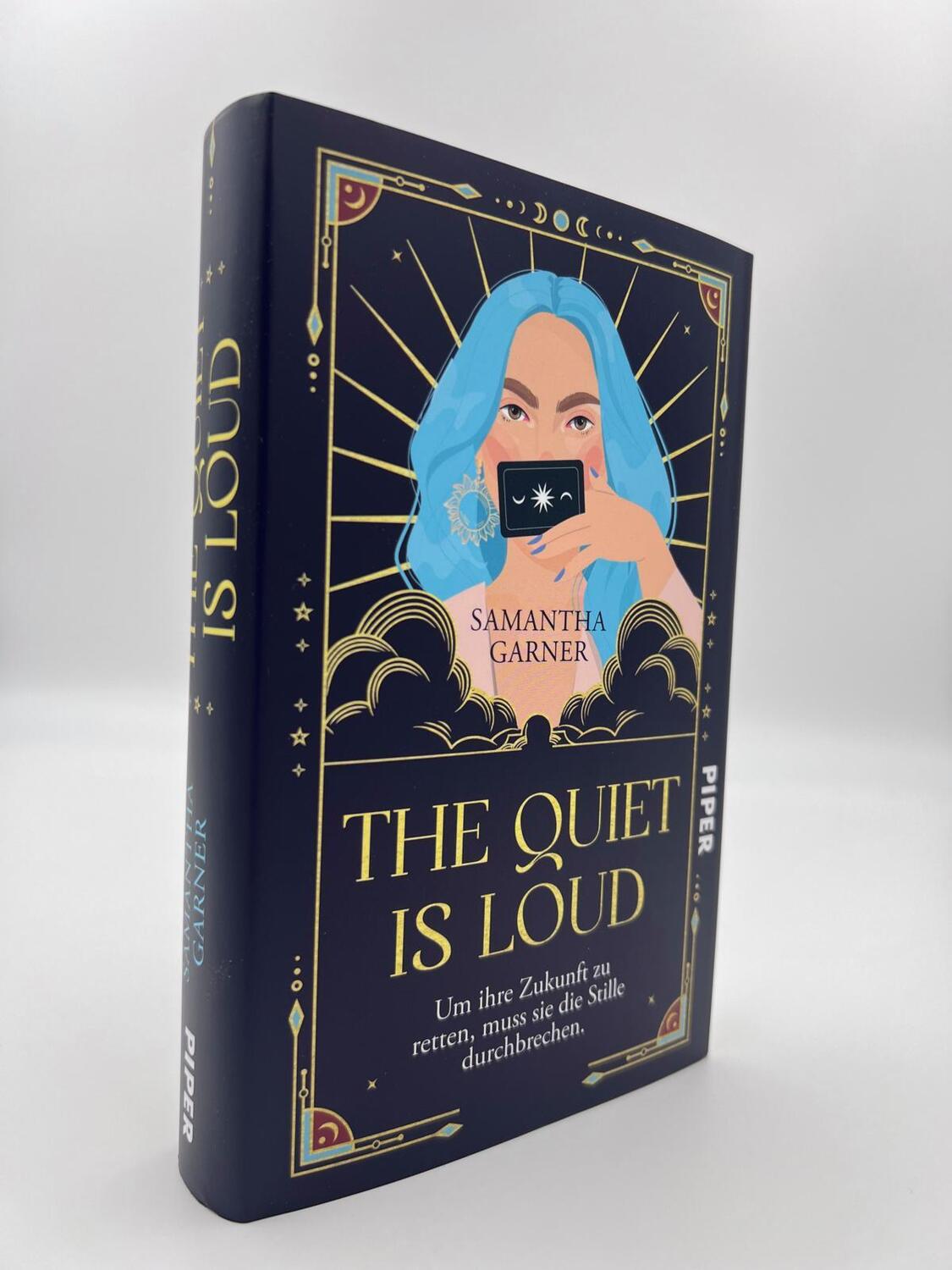 Bild: 9783492706599 | The Quiet is Loud | Samantha Garner | Buch | 400 S. | Deutsch | 2023