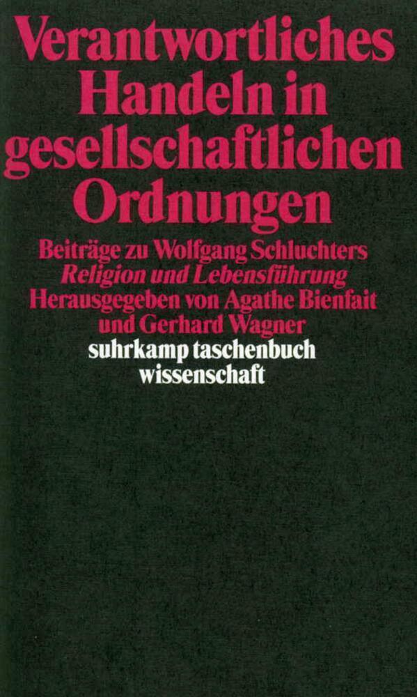 Cover: 9783518289488 | Verantwortliches Handeln in gesellschaftlichen Ordnungen | Taschenbuch