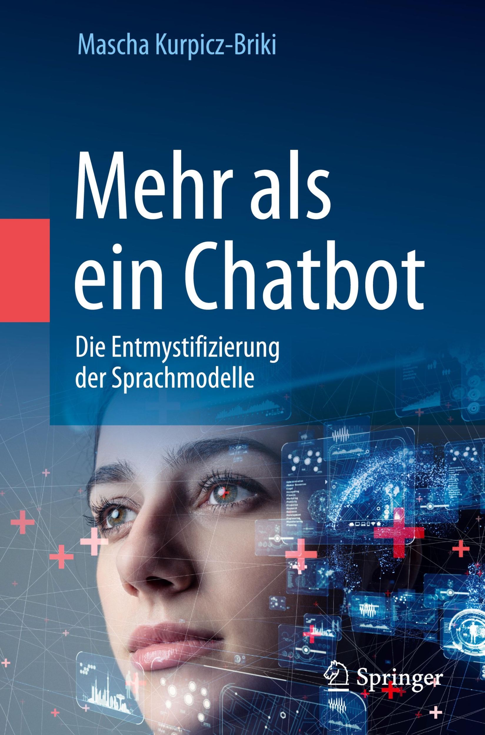 Cover: 9783031585449 | Mehr als ein Chatbot | Die Entmystifizierung der Sprachmodelle | Buch