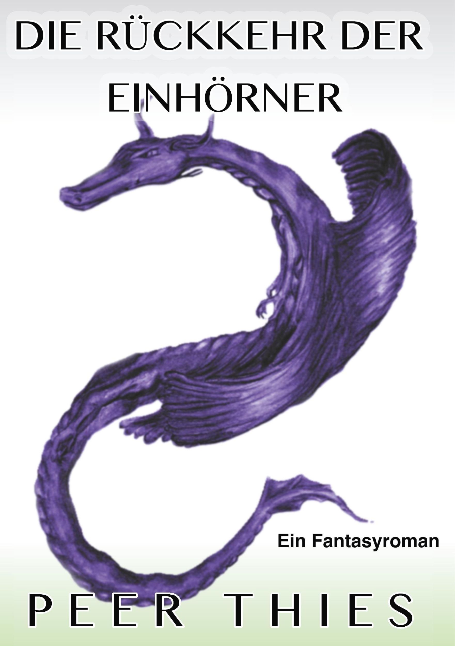 Cover: 9783752813203 | Die Rückkehr der Einhörner | Peer Thies | Taschenbuch | Paperback