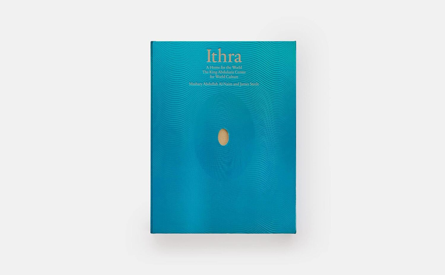 Bild: 9781838663001 | Ithra, A Home for the World | Mashary Al-Naim (u. a.) | Buch | 290 S.