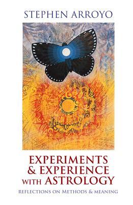 Cover: 9780916360733 | Experiments &amp; Experience with Astrology | Stephen Arroyo | Taschenbuch