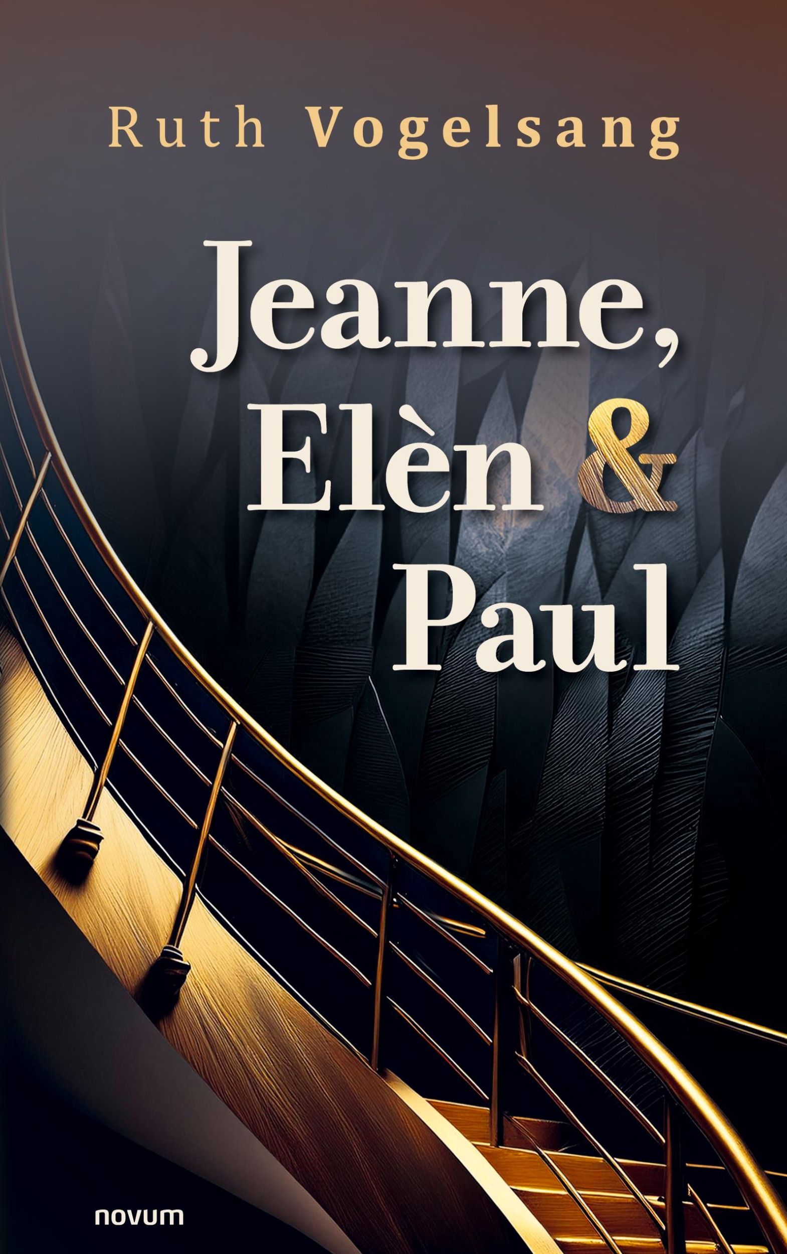 Cover: 9783711605580 | Jeanne, Elèn &amp; Paul | Ruth Vogelsang | Taschenbuch | Deutsch | 2025