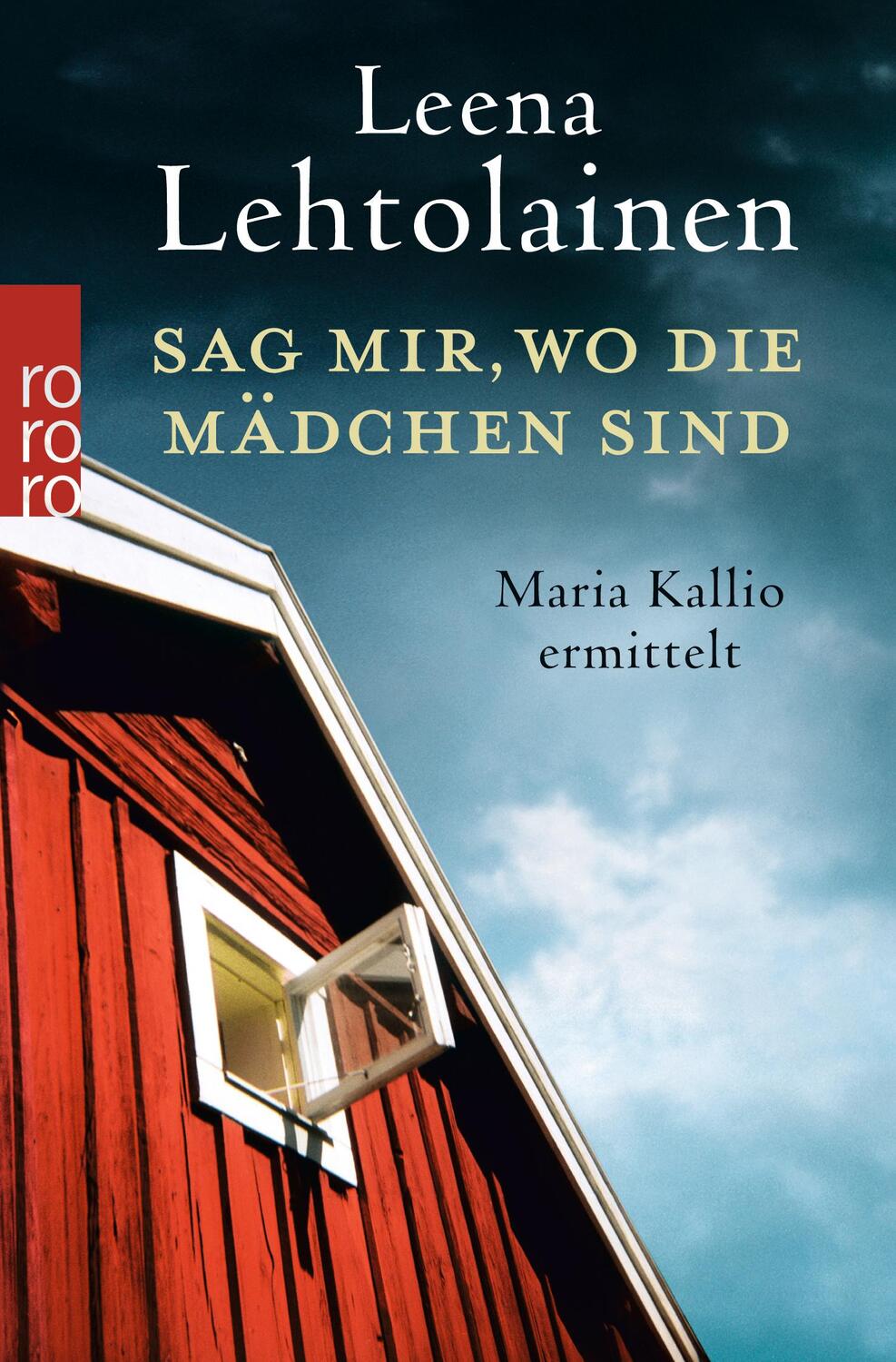 Cover: 9783499256851 | Sag mir, wo die Mädchen sind | Maria Kallios zehnter Fall | Buch