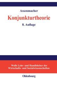 Cover: 9783486239980 | Konjunkturtheorie | Walter Assenmacher | Buch | XIV | Deutsch | 1998