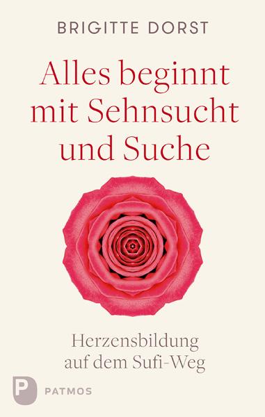 Cover: 9783843609227 | Alles beginnt mit Sehnsucht und Suche | Brigitte Dorst | Buch | 264 S.