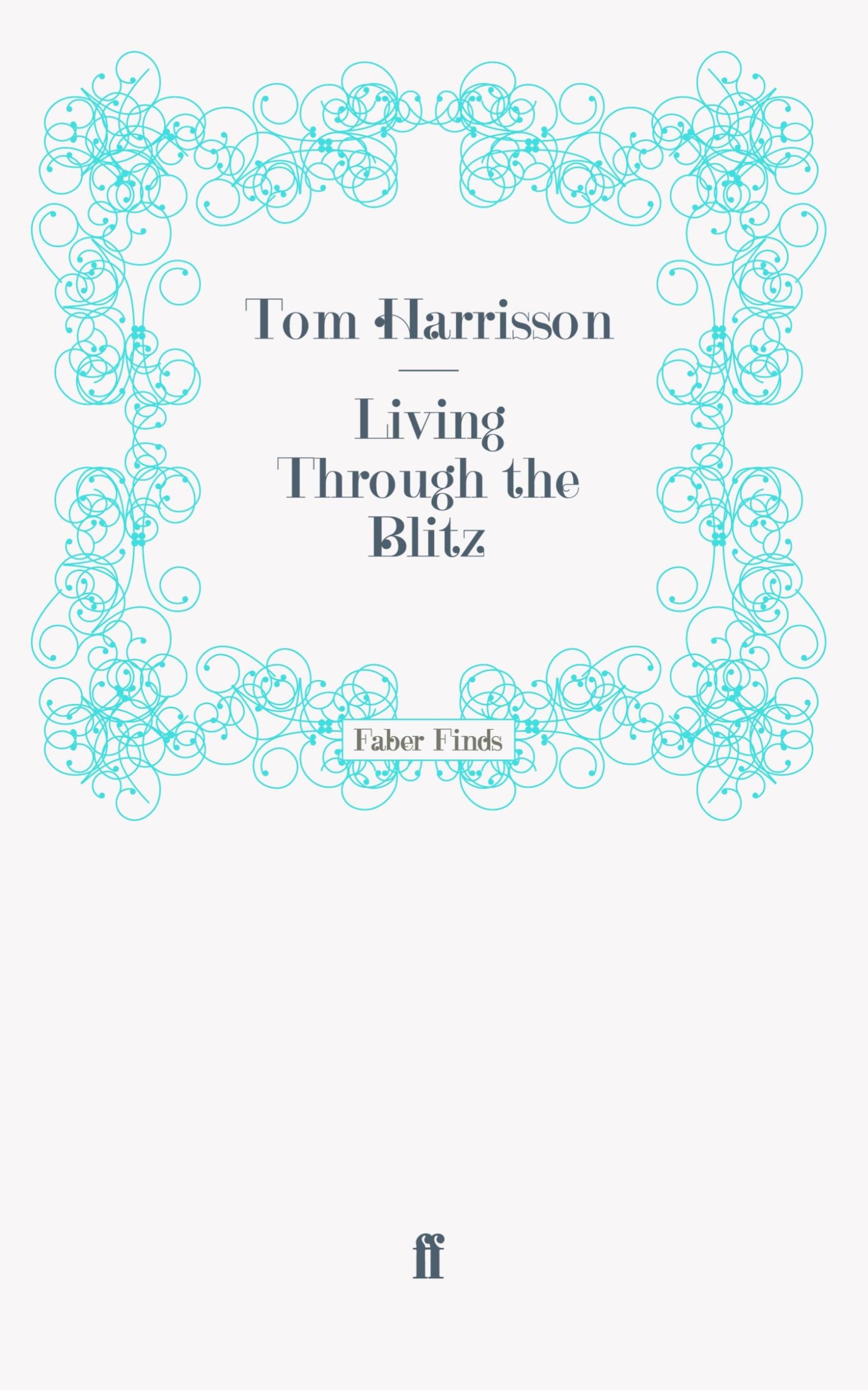 Cover: 9780571271030 | Living Through the Blitz | Taschenbuch | 374 S. | Englisch | 2011