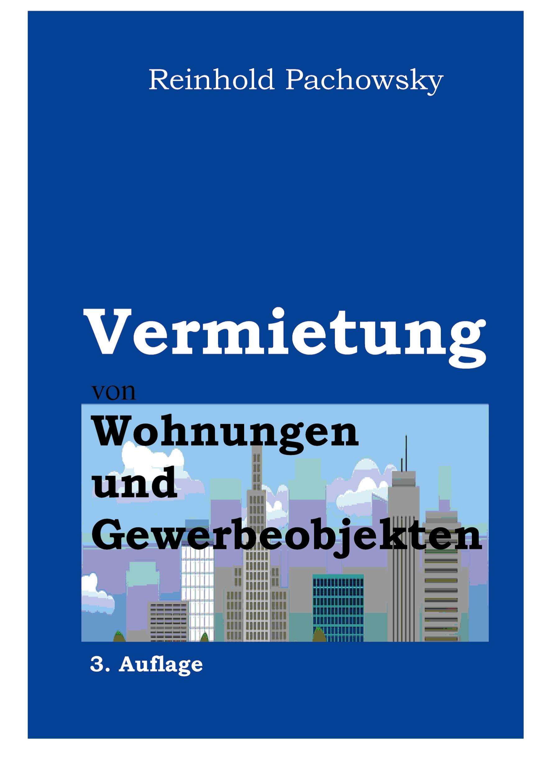 Cover: 9783756836475 | Vermietung | von Wohnungen und Gewerbeobjekten | Reinhold Pachowsky