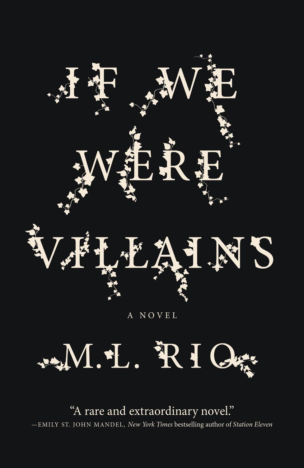 Cover: 9781250095299 | If We Were Villains | M L Rio | Taschenbuch | Kartoniert / Broschiert