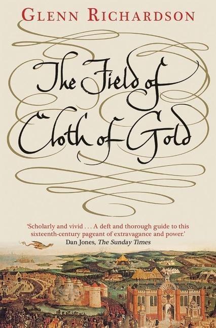 Cover: 9780300248029 | The Field of Cloth of Gold | Glenn Richardson | Taschenbuch | Englisch