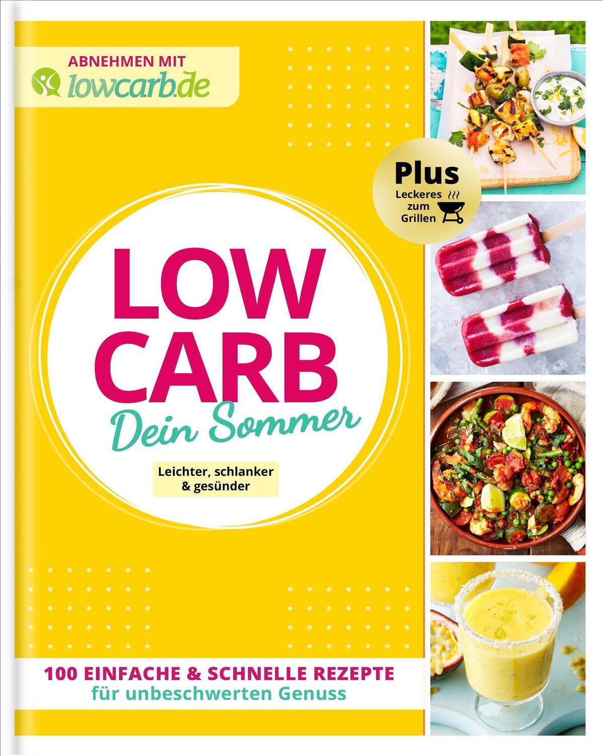 Cover: 9783964172495 | LOW CARB Dein Sommer | Leichter, schlanker &amp; gesünder | de | Buch